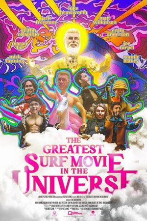 The Greatest Surf Movie in the Universe (2024)